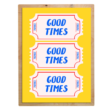 Good times tickets