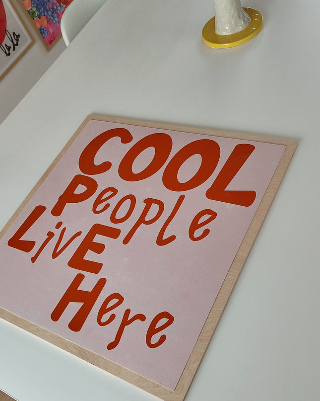 Cool People Live Here
