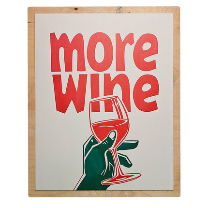 More Wine