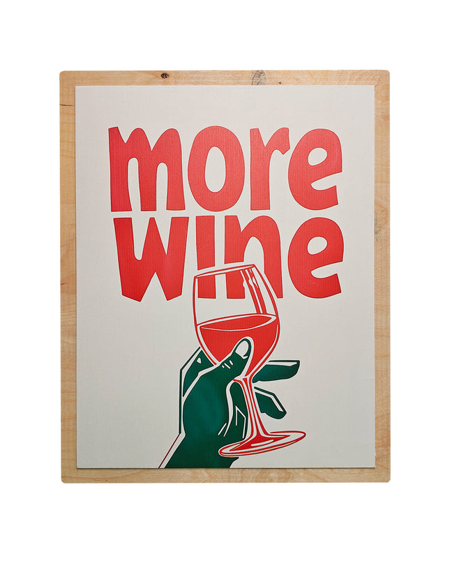 More Wine