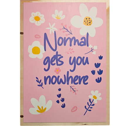 Normal gets you nowhere