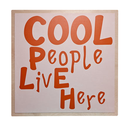Cool People Live Here