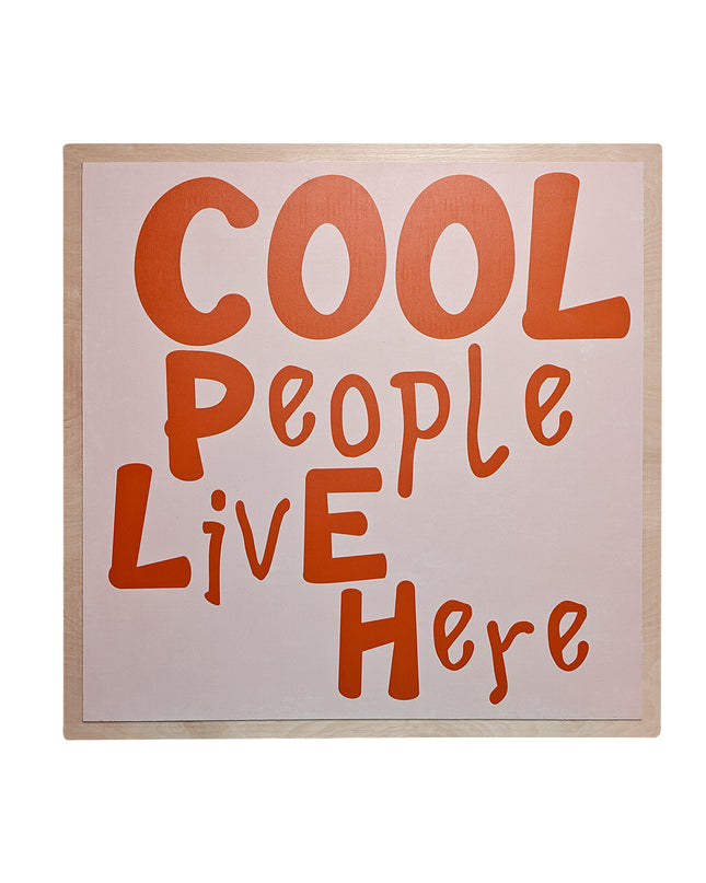 Cool People Live Here