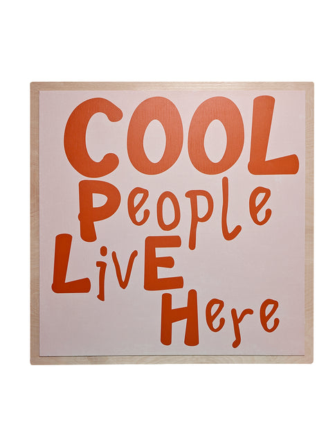 Cool People Live Here