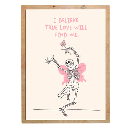 I belive true love will find me