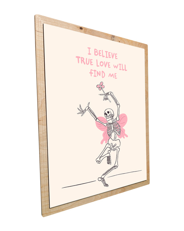 I belive true love will find me